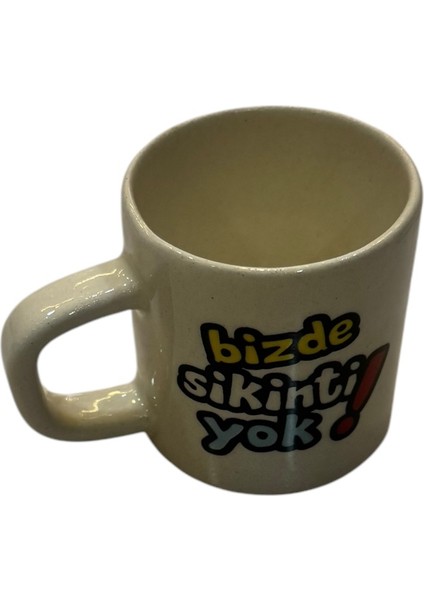 Kupa Bardak Bizde Sikinti Yok Yazılı fiyatları