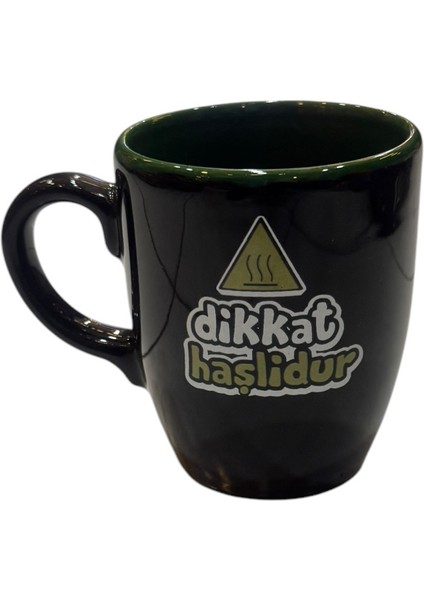 Dikkat Haşlidur Yazılı Kupa Bardak fiyatları