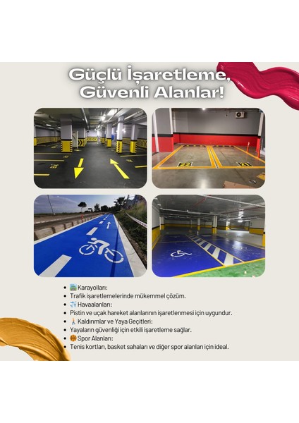Tek Komponentli Akrilik Yol Çizgi Boya