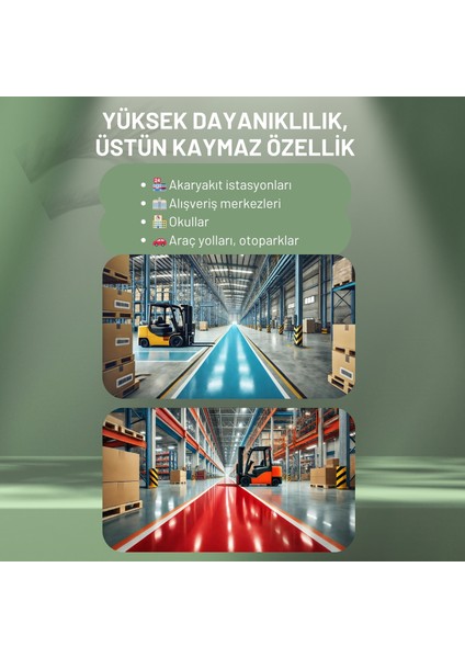 Anti-Patinaj (Kaydırmaz Zemin Boyası) modelleri