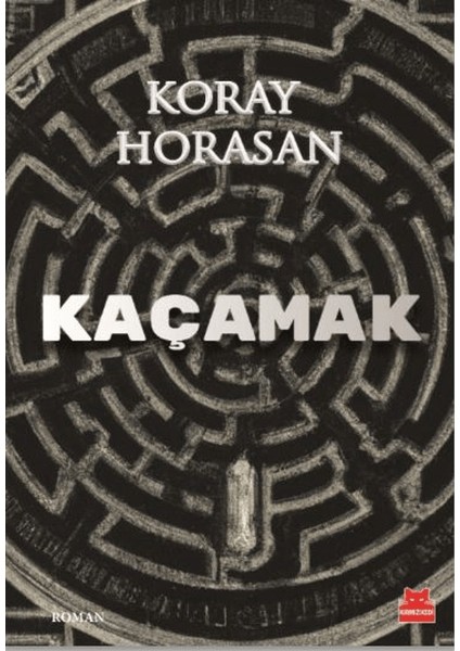 Kaçamak - Koray Horasan