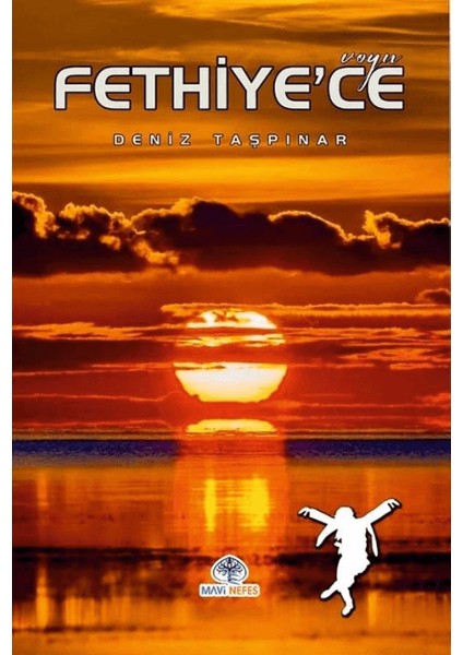 Fethiyece - Deniz Taşpınar