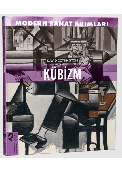 Modern Sanat Akımları / Kübizm - David Cottington