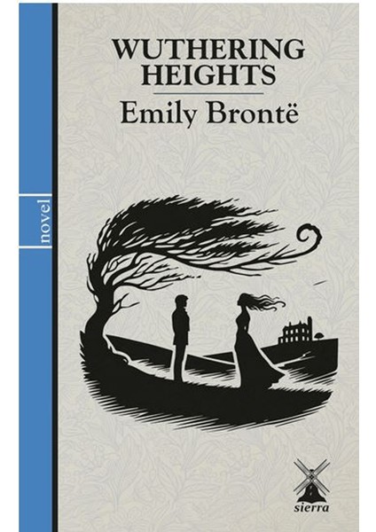 Wuthering Heights - Emily Bronte