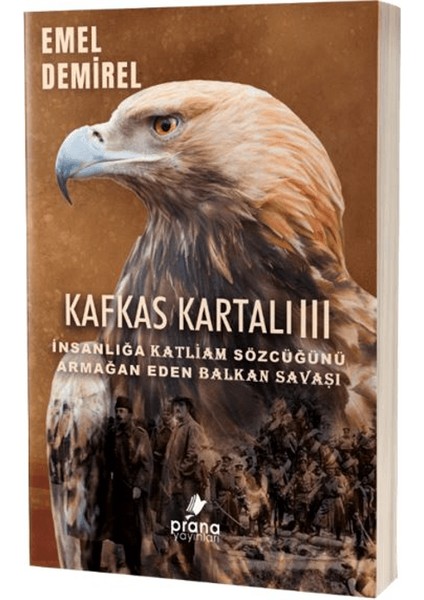 Kafkas Kartalı 3 - Emel Demirel