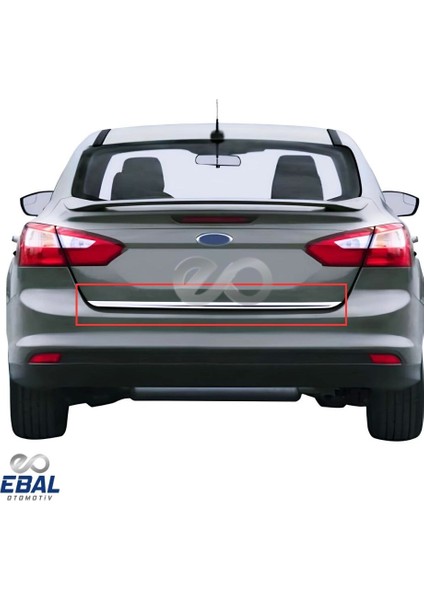 Ford Focus 3 Sedan Krom Bagaj Alt Çıtası 2010-2018 Arası Uyumlu Paslanmaz Çelik modelleri
