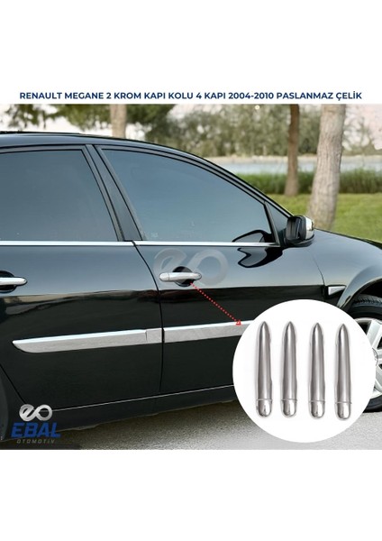 Renault Megane 2 Krom Kapı Kolu 4 Kapı 2004-2010 Paslanmaz Çelik