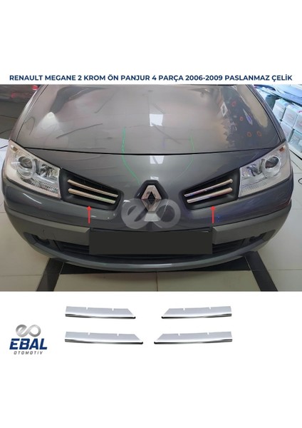 Renault Megane 2 Krom Ön Panjur 4 Prç. 2006-2010 Model arası uyumlu Paslanmaz Çelik