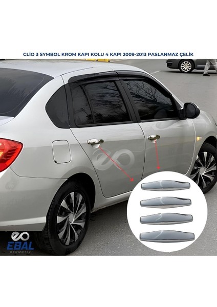 Renault Clio 3 Symbol Krom Kapı Kolu 4 Prç. 2009-2013 P.çelik