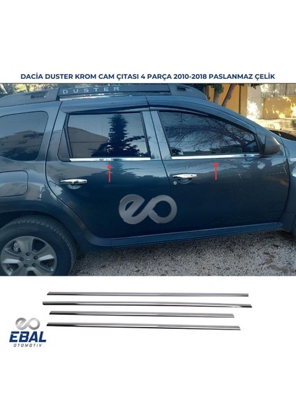 Dacia Duster Krom Cam Çıtası 4 Prç. 2010-2017 Paslanmaz Çelik