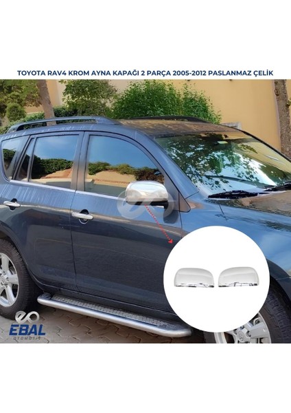 Toyota Rav4 Krom Ayna Kapağı 2 Prç. 2005-2012 Paslanmaz Çelik
