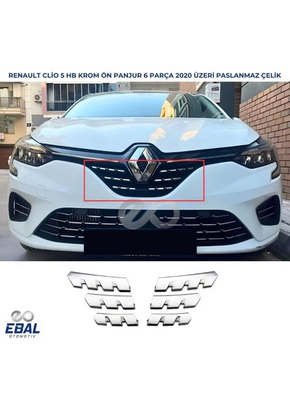 Renault Clio 5 Hb Ön Panjur Krom Izgara 2019 ve Sonrası Paslanmaz Çelik