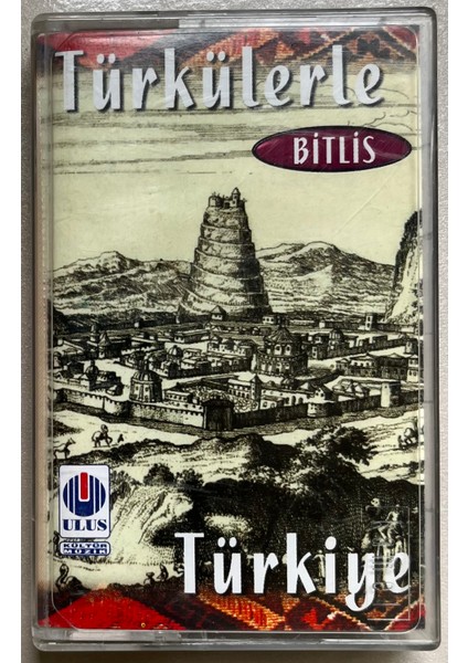 Türkülerle Türkiye Bitlis Kaset