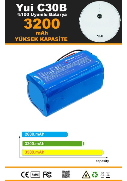 Yui C30B 3200mAh Robot Süpürge Bataryası - Gerçek Kapasite, Maksimum Güvenlik fiyatları
