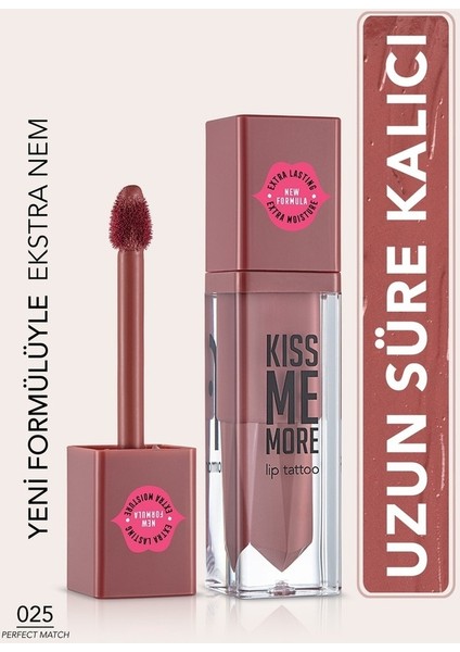 Uzun Süre Kalıcı Mat Ruj - Kiss Me More-025 Perfect Match