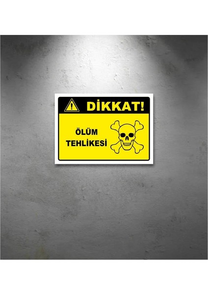 Dikkat Uyarı Levhası 35X25 cm
