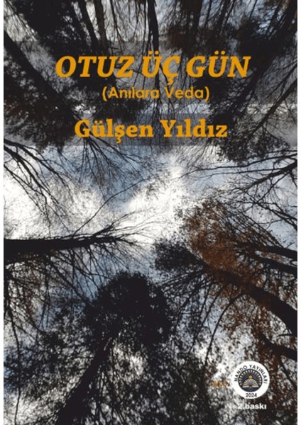 Otuz Üç Gün - Gülşen Yıldız