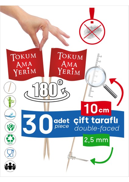Tokum Ama Yerim Yazılı Çift Taraflı Yemek Kullanımlarına Uygun Pasta Kürdanı