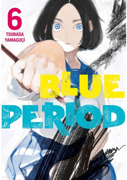 Blue Period (6. Cilt) - Tsubasa Yamaguçi