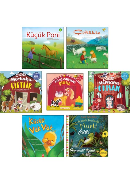 Küçük Poni (Anna Milbourne) + Çiftlikte + Merhaba Orman (Asiye Aslı Aslaner) + İyi Ki Varsın Çiftlik + Merhaba Çiftlik + Küçük Vak Vak + Sevimli Kurbağa Murti (Axel Scheffler) / 7 Kitap Set