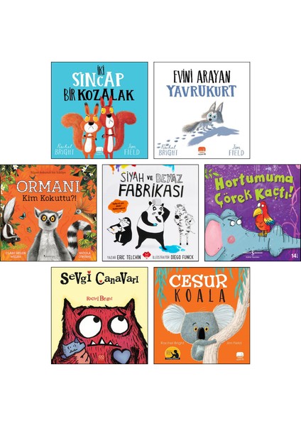 İki Sincap Bir Kozalak (Rachel Bright) + Evini Arayan Yavru Kurt + Ormanı Kim Kokuttu? + Siyah ve Beyaz Fabrikası (Eric Telchin) + Hortumuma Çörek Kaçtı + Sevgi Canavarı + Cesur Koala / 7 Kitap Set