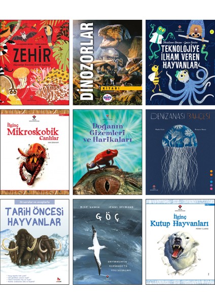 Dinozorlar Kitabı + Teknolojiye Ilham Veren Hayvanlar + Ilginç Mikroskobik Canlılar + Doğanın Gizemleri ve Harikaları + Denizanası Bahçesi + Tarih Öncesi Hayvanlar + Göç / 9 Kitap Set