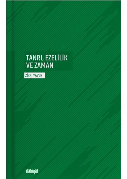 Tanrı Ezelilik ve Zaman