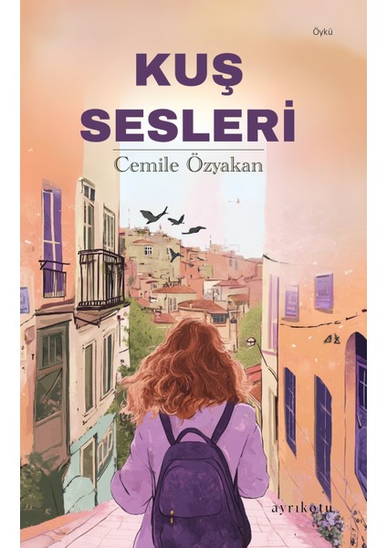 Kuş Sesleri - Cemile Özyakan