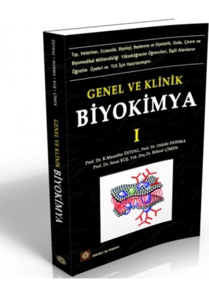 Genel ve Klinik Biyokimya 2 - Kıymet Dolbun,muzaffer Üstdal,orkide Donma,robert Vuillaume fiyatları