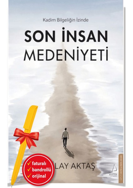 Son İnsan Medeniyeti (Alfa Kalem) - Kubilay Aktaş