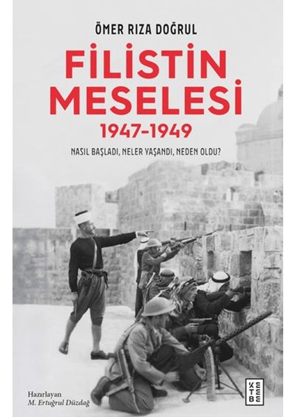 Filistin Meselesi (1947-1949) - Ömer Rıza Doğrul
