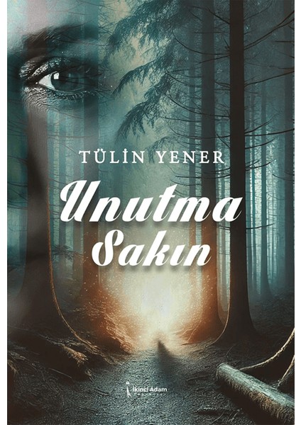 Unutma Sakın - Tülin Yener