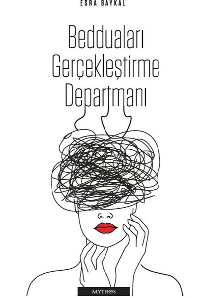 Bedduaları Gerçekleştirme Departmanı - Esra Baykal