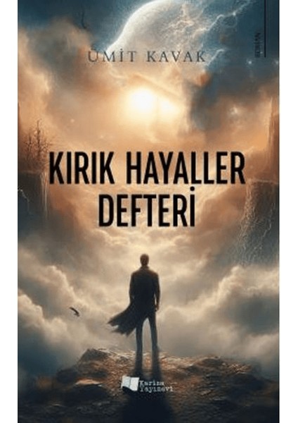 Kırık Hayaller Defteri - Ümit Kavak