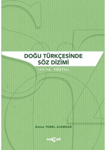 Doğu Türkçesinde Söz Dizimi - Emine Temel Alemdar