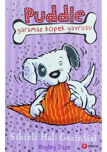 Puddle Yaramaz Köpek Yavrusu - Sihirli Halı Gezintisi - Hayley Daze