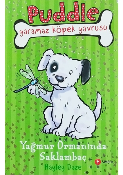 Puddle Yaramaz Köpek Yavrusu - Yağmur Ormanında Saklambaç - Hayley Daze