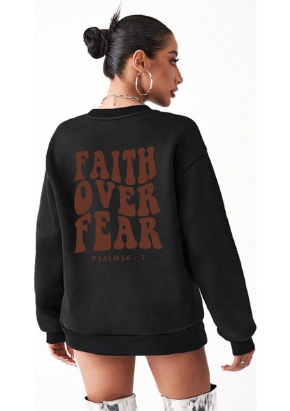 Uygun Tarz Faith Over Baskılı Oversize Sweatshirt