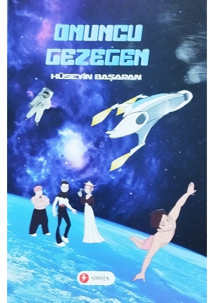 Onuncu Gezegen - Hüseyin Başaran