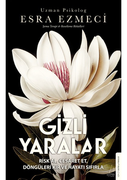 Gizli Yaralar - Esra Ezmeci