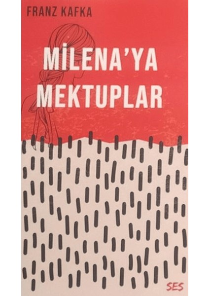 Milena'ya Mektuplar - Franz Kafka