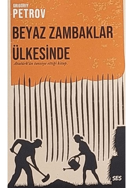 Beyaz Zambaklar Ülkesinde - Grigoriy Petrov