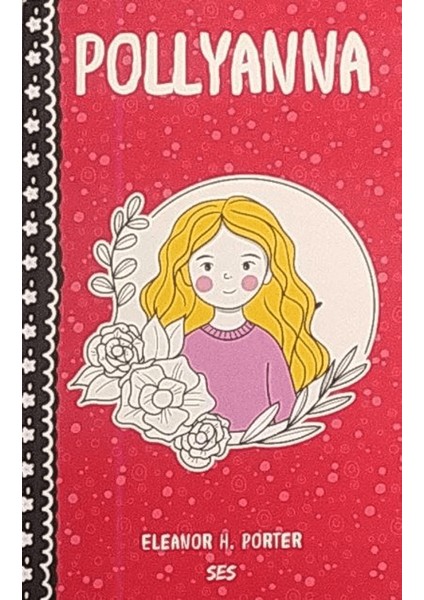 Pollyanna - Eleanor H. Porter