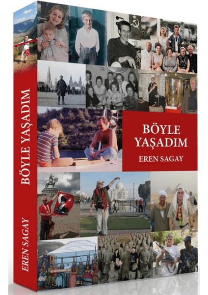 Böyle Yaşadım - Eren Sagay