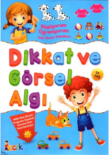 Dikkat ve Görsel Algı Büyüyorum Öğreniyorum