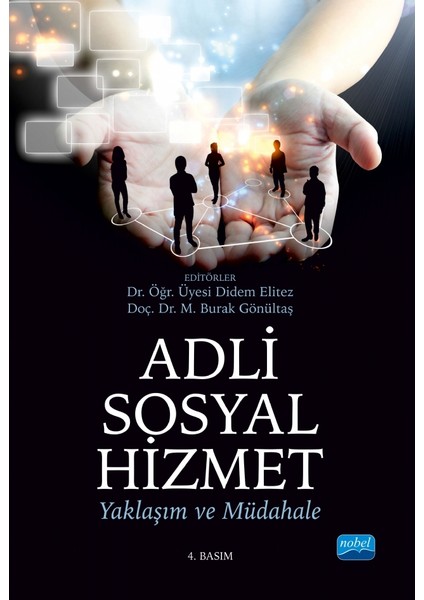 Adli Sosyal Hizmet: Yaklaşım Ve Müdahale