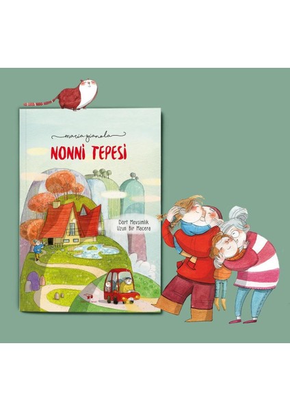 Nonni Tepesi - Maria Gianola - Dört Mevsimlik Bir Macera - 36 Sayfa