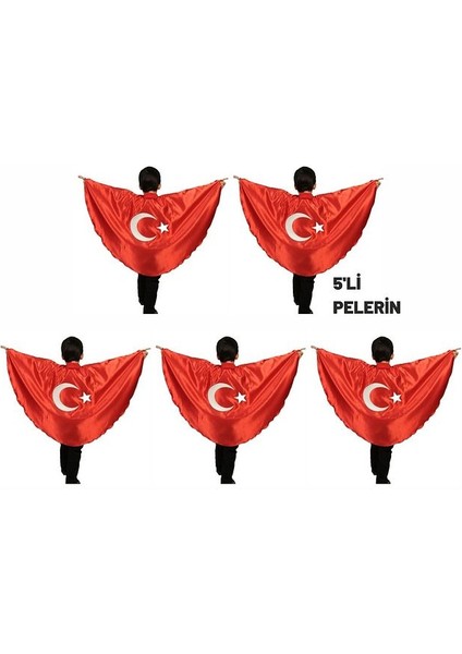 5'li Türk Bayraklı Pelerin - Okul Gösteri Kostümü
