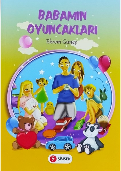 Babamın Oyuncakları - Ekrem Güneş