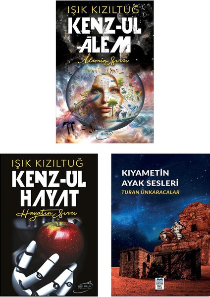 Kenz’ul Alem - Kenz’ul Hayat - Kıyametin Ayak Sesleri